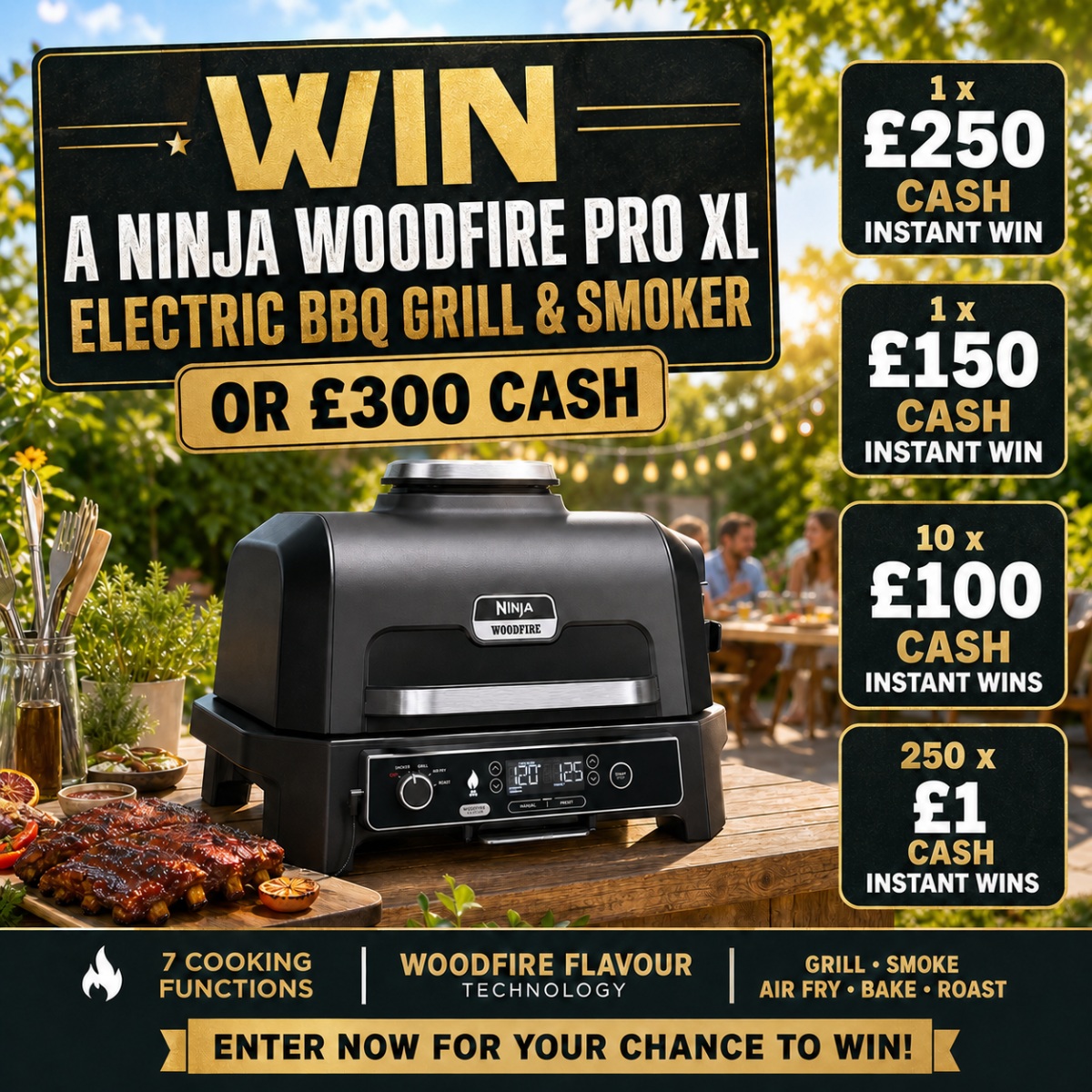 Ninja Woodfire Pro XL OR £300 + INSTANT WINS