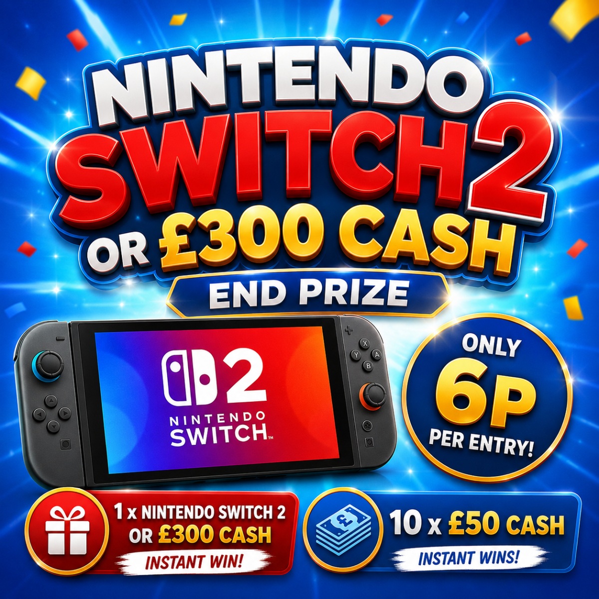 NINTENDO SWITCH 2 OR £300 CASH! 🎮
